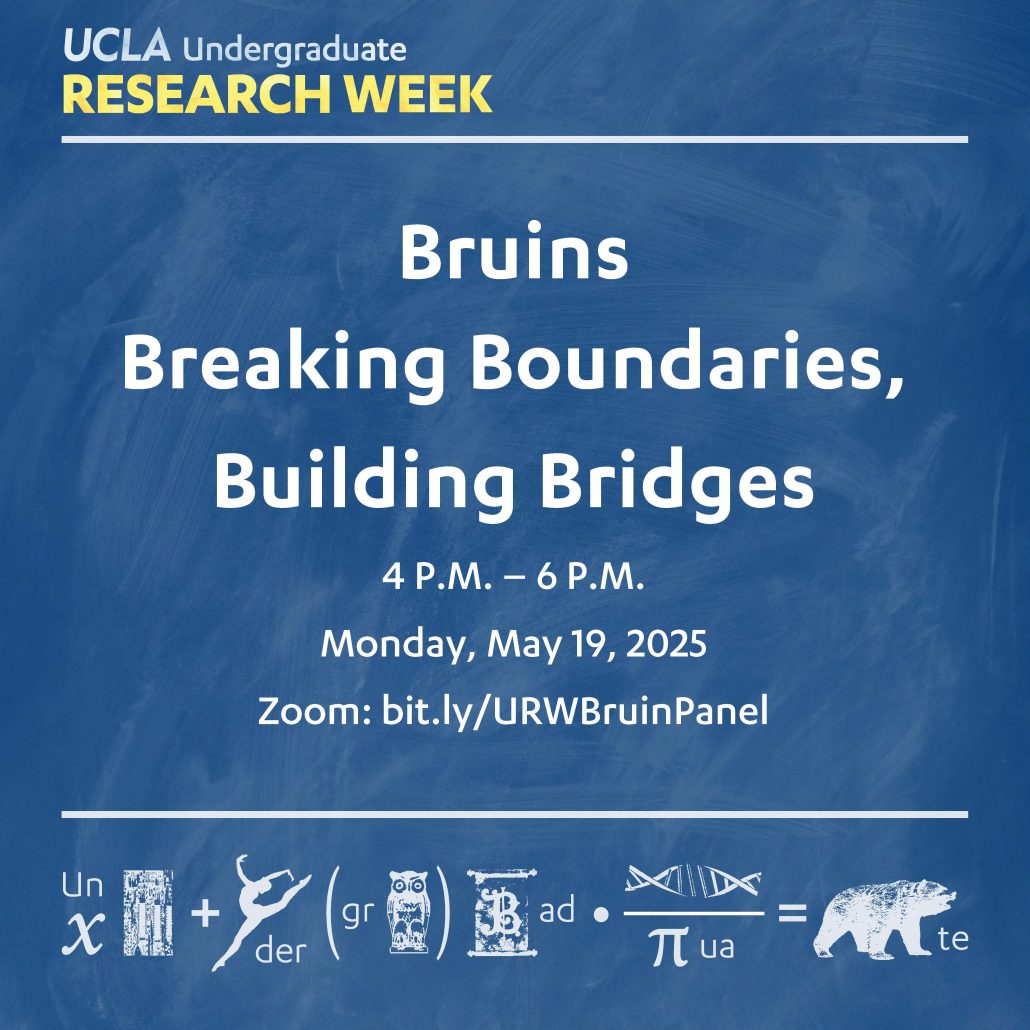 Invitation to special student panel: Bruins Breaking Boundaries, Building Bridges