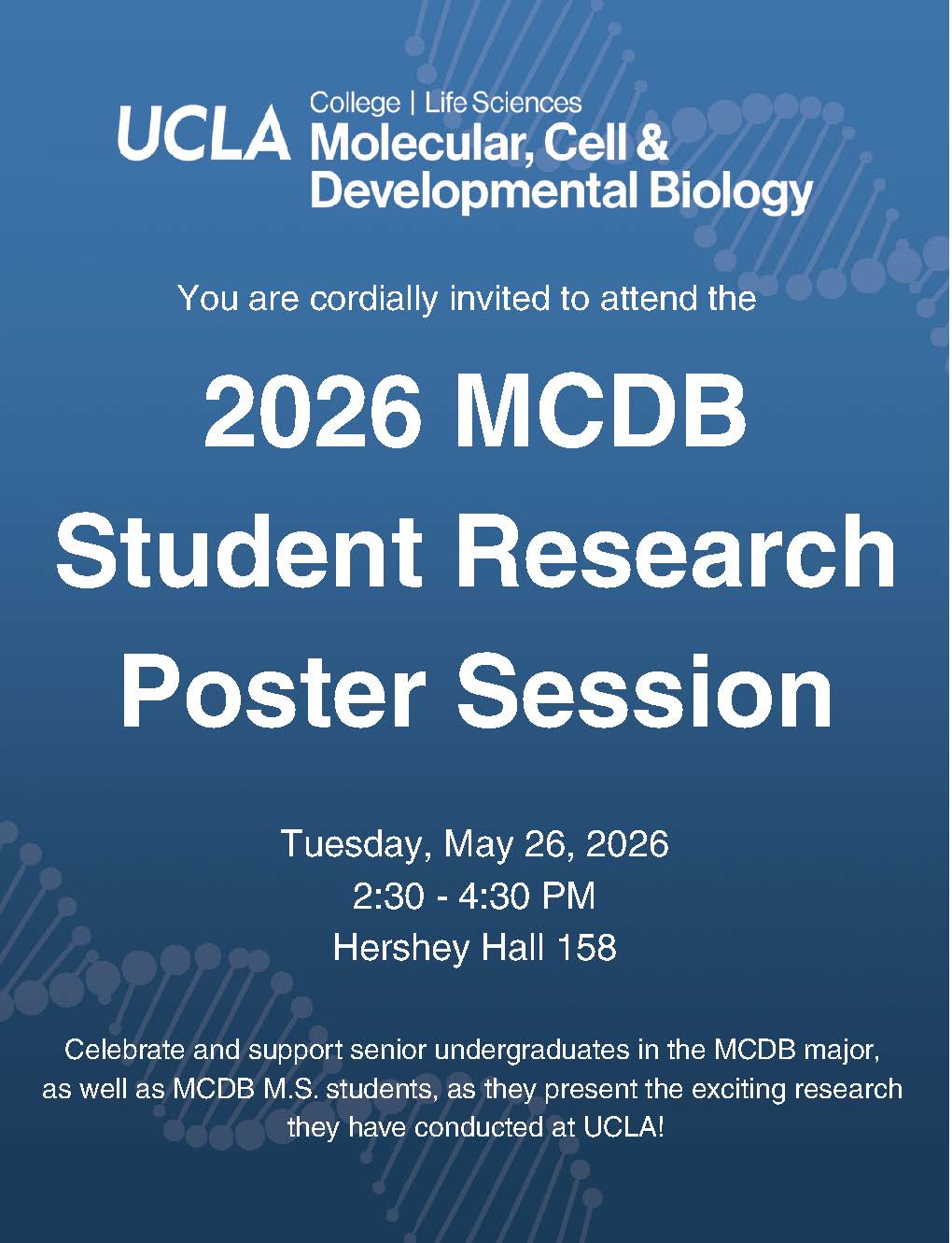 Flyer for 2026 MCDB Poster Session for Tuesday, May 26, 2026 from 2:30-4:30pm, at Hershey Hall Room 158.