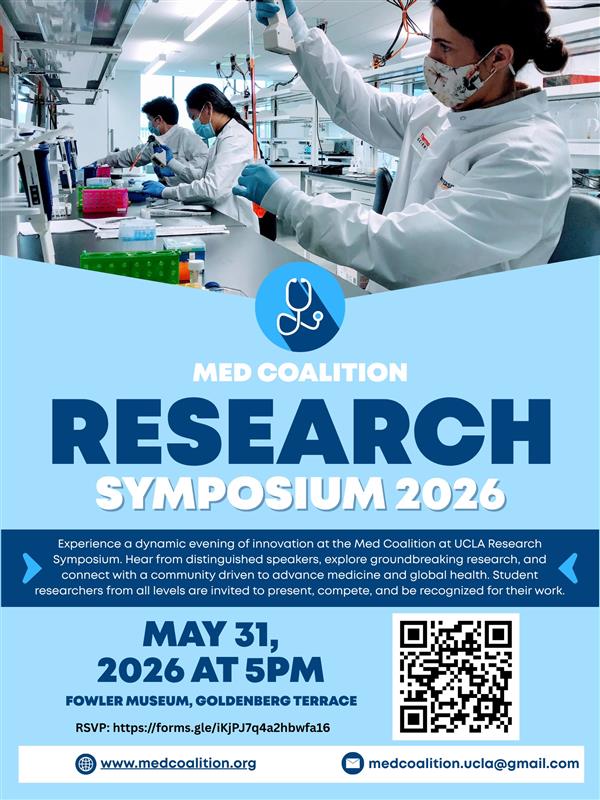 Flyer for the Med Coalition Research Symposium 2026 at UCLA featuring a laboratory research scene, event details for May 31, 2026 at 5 PM at the Fowler Museum Courtyard, and a QR code for RSVP information.